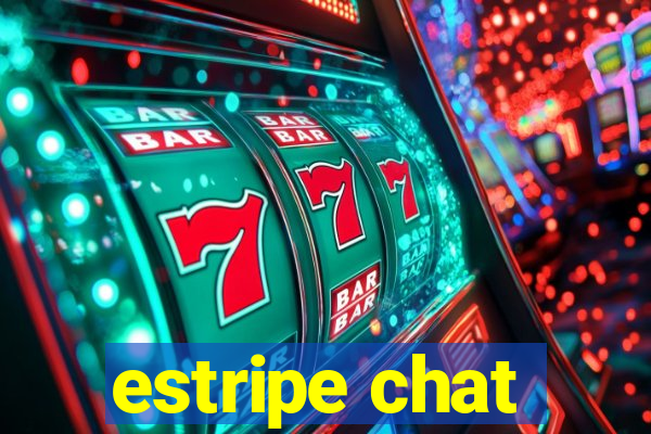 estripe chat